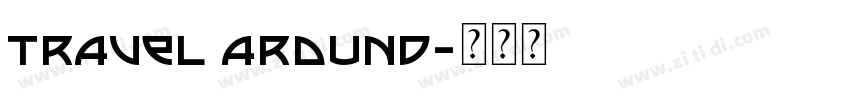 travel around字体转换